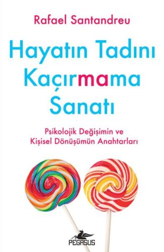 Hayatın Tadını Kaçırmama Sanatı %15 indirimli Rafael Santandreu