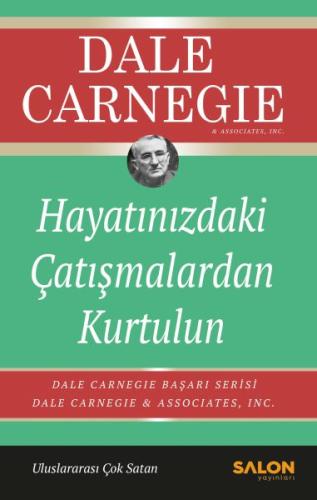 Hayatınızdaki Çatışmalardan Kurtulun %30 indirimli Dale Carnegie