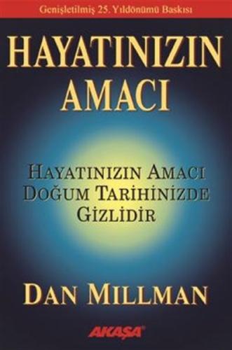 Hayatınızın Amacı %10 indirimli Dan Millman