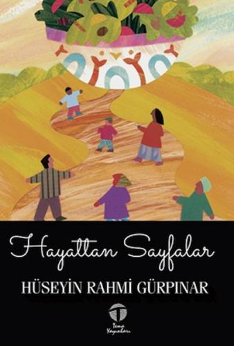 Hayattan Sayfalar Hüseyin Rahmi Gürpınar