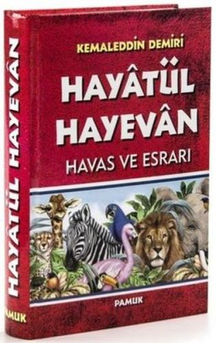 Hayâtül Hayevân Havas Ve Esrarı %25 indirimli Kemaleddin Demiri