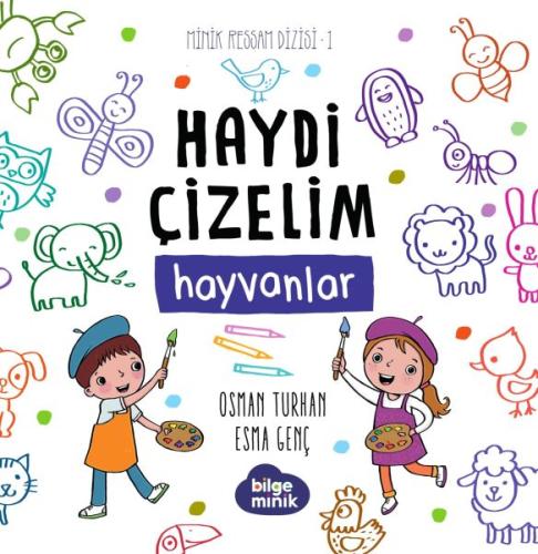 Haydi Çizelim - Hayvanlar Osman Turhan –Esma Genç