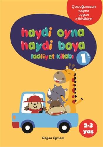 Haydi Oyna Haydi Boya Faaliyet Kitabı 1 (2-3 Yaş) %10 indirimli Kolekt