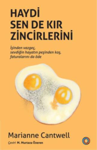 Haydi Sen De Kır Zincirlerini %14 indirimli Marianne Cantwell