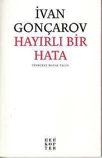 Hayırlı Bir Hata İvan Aleksandroviç Gonçarov