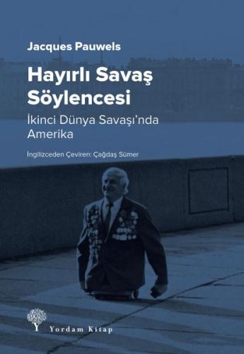 Hayırlı Savaş Söylencesi %12 indirimli Jacques Pauwels