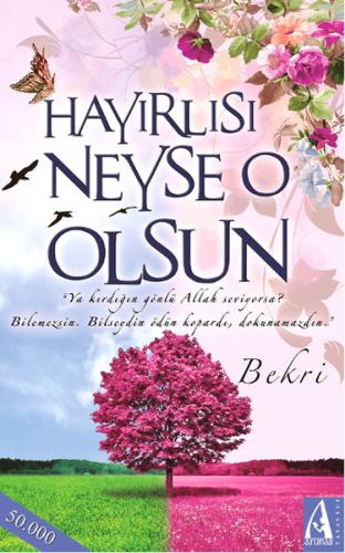 Hayırlısı Neyse O Olsun Bekri