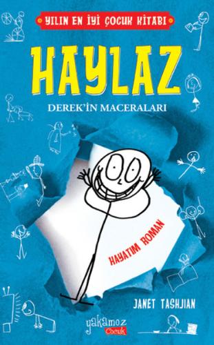 Haylaz Derek'in Maceraları 1 - Hayatım Roman (Ciltli) Janet Tashjian