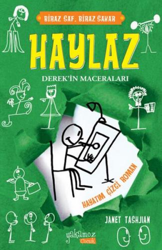 Haylaz Derek'in Maceraları 3 - Hayatım Çizgi Roman (Ciltli) Janet Tash