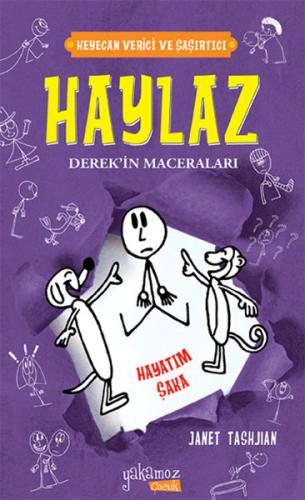 Haylaz Derek'in Maceraları 4 - Hayatım Şaka (Cillti) Janet Tashjian