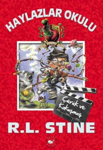 Haylazlar Okulu 11 - Çürük Ve Kokuşmuş R. L. Stine