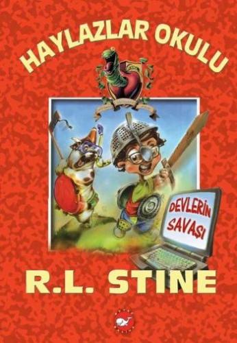 Haylazlar Okulu 12 - Devlerin Savaşı R. L. Stine