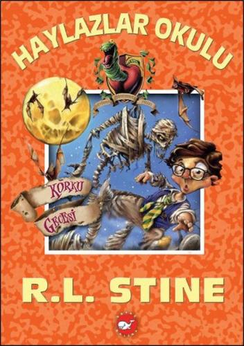 Haylazlar Okulu 14 - Korku Gecesi R. L. Stine