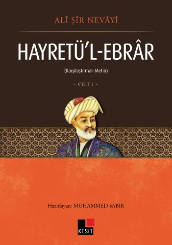 Hayretül Ebrar Cilt - 1 Ali Şir Nevayi