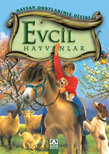 Hayvan Dostlarımız Dizisi - Evcil Hayvanlar (Ciltli) %10 indirimli Kol