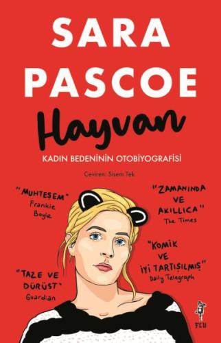 Hayvan – Kadın Bedeninin Otobiyografisi %17 indirimli Sara Pascoe