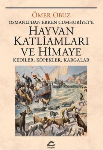 Hayvan Katliamları ve Himaye %10 indirimli Ömer Obuz