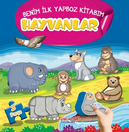 Hayvanlar - Benim İlk Yapboz Kitabım Mustafa Doğru