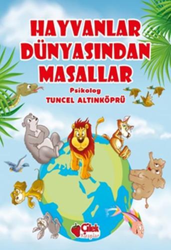 Hayvanlar Dünyasından Masallar %20 indirimli Tuncel Altınköprü