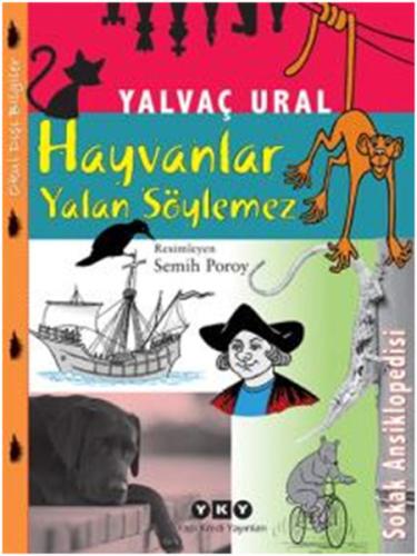 Hayvanlar Yalan Söylemez %18 indirimli Yalvaç Ural