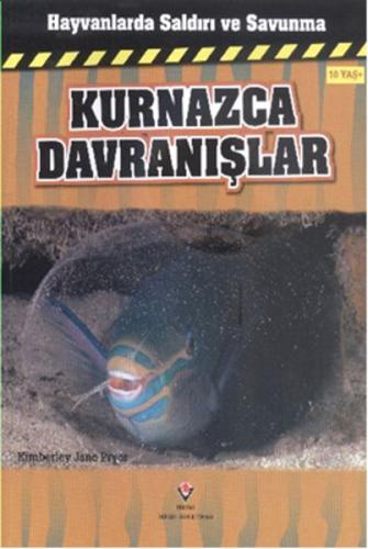 Hayvanlarda Saldırı ve Savunma Kurnazca Davranışlar Kimberley Jane Pry