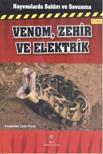 Hayvanlarda Saldırı ve Savunma - Venom, Zehir ve Elektrik Kimberley Ja