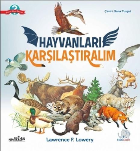 Hayvanları Karşılaştıralım Lawrence F. Lowery