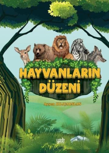 Hayvanların Düzeni %20 indirimli Ayşen Kılıçarslan