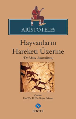 Hayvanların Hareketi Üzerine %10 indirimli Aristoteles