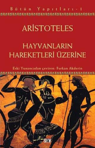 Hayvanların Hareketleri Üzerine %14 indirimli Aristoteles