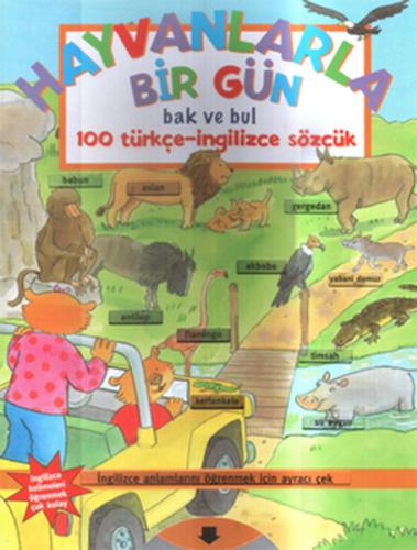 Hayvanlarla Bir Gün Bak ve Bul (Ciltli) Kolektif