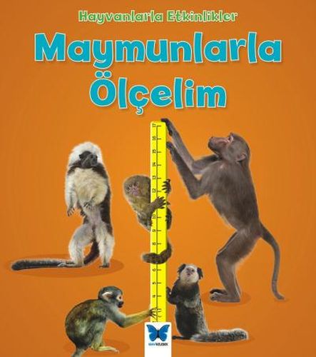 Hayvanlarla Etkinlikler - Maymunlarla Ölçelim %14 indirimli Tracey Ste