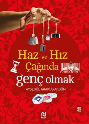 Haz ve Hız Çağında Genç Olmak %20 indirimli Ayşegül Akakuş Akgün