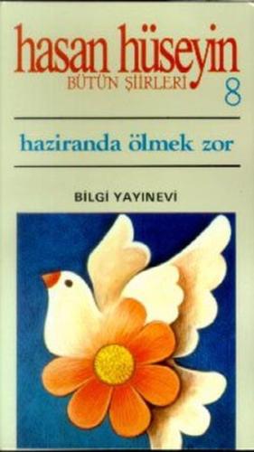 Haziranda Ölmek Zor Hasan Hüseyin