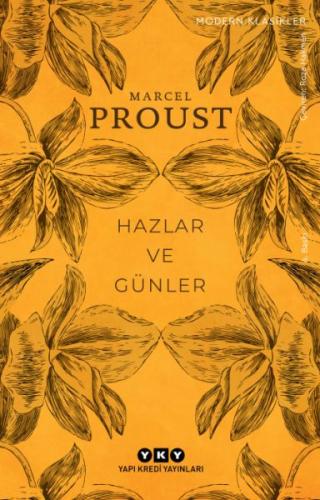 Hazlar ve Günler - Modern Klasikler %18 indirimli Marcel Proust