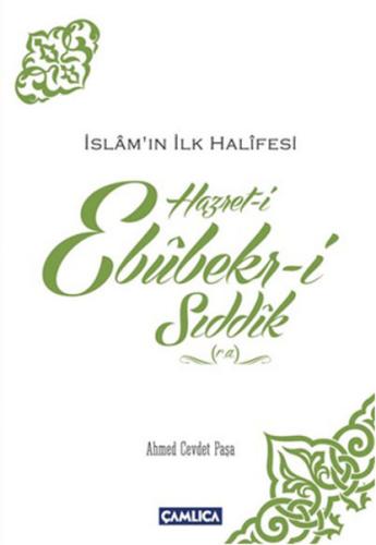 Hazret-i Ebubekir-i Sıddık (r.a.) Ahmet Cevdet Paşa