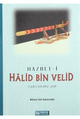 Hazret-i Halid Bin Velid Mahmud Sami Ramazanoğlu