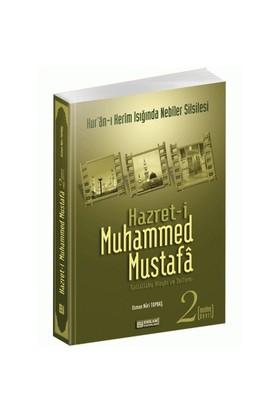 Hazret-i Muhammed Mustafa (s.a.v.) Cilt 2 / Medine Devri Osman Nuri To