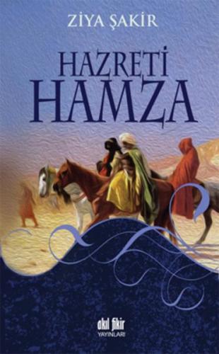 Hazreti Hamza %12 indirimli Ziya Şakir