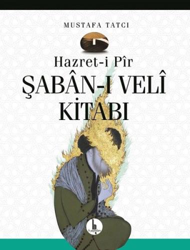 Hazreti Pir Şabanı Veli Kitabı %15 indirimli Mustafa Tatcı