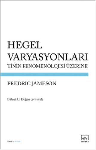 Hegel Varyasyonları: Tinin Fenomenolojisi Üzerine %12 indirimli Fredri