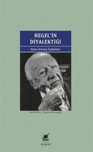 Hegel'in Diyalektiği %14 indirimli Hans-Georg Gadamer