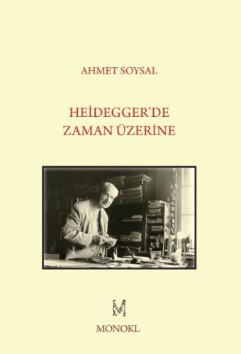 Heideggerde Zaman Üzerine %22 indirimli Ahmet Soysal