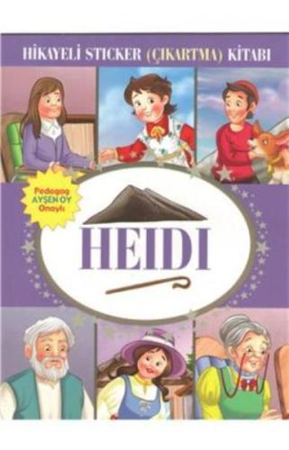 Heidi Hikayeli Sticker Çıkartma Kitabı Kolektif