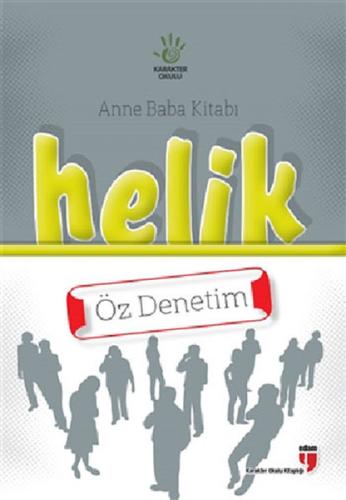 Helik Öz Denetim / Anne Baba Kitabı Neriman Karatekin