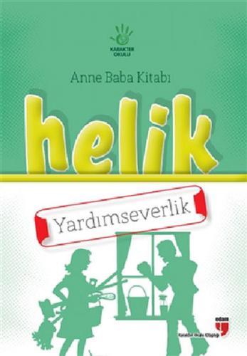 Helik - Yardımseverlik / Anne Baba Kitabı Neriman Karatekin