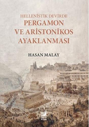 Hellenistik Devirde Pergamon ve Aristonikos Ayaklanması %23 indirimli 