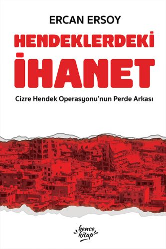 Hendeklerdeki İhanet Ercan Ersoy