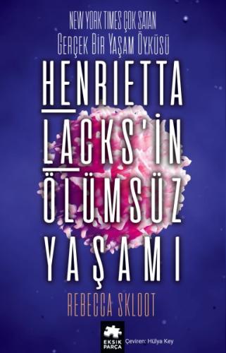 Henrietta Lacks’in Ölümsüz Yaşamı %20 indirimli Rebecca Skloot