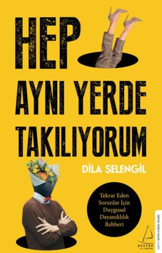 Hep Aynı Yerde Takılıyorum %14 indirimli Dila Selengil